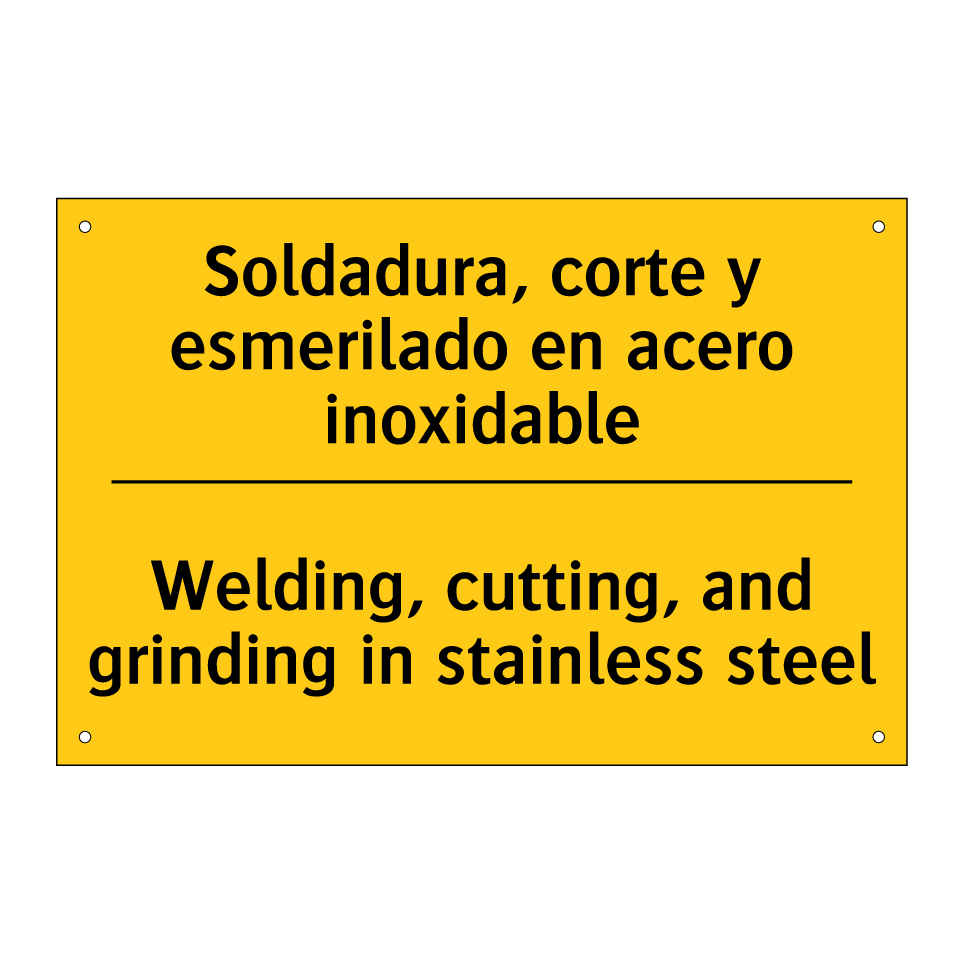 Soldadura, corte y esmerilado en acero inoxidable - Welding, cutting, and grinding in stainless steel