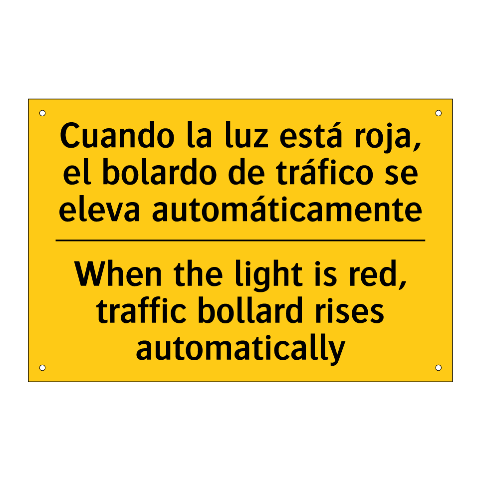 Cuando la luz está roja, el bolardo de tráfico se eleva automáticamente - When the light is red, traffic bollard rises automatically