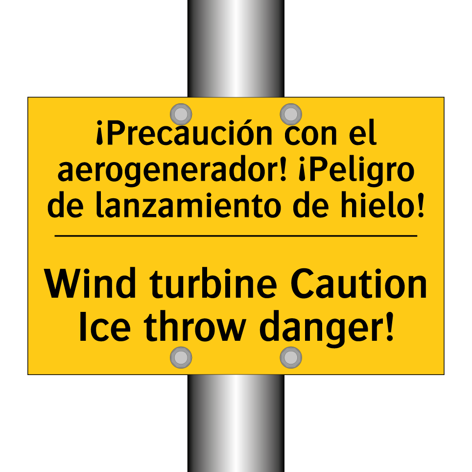 ¡Precaución con el aerogenerador! ¡Peligro de lanzamiento de hielo! - Wind turbine Caution Ice throw danger!