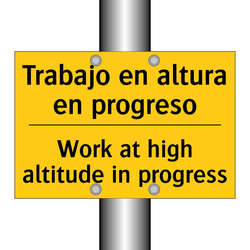 Trabajo en altura en progreso - Work at high altitude in progress