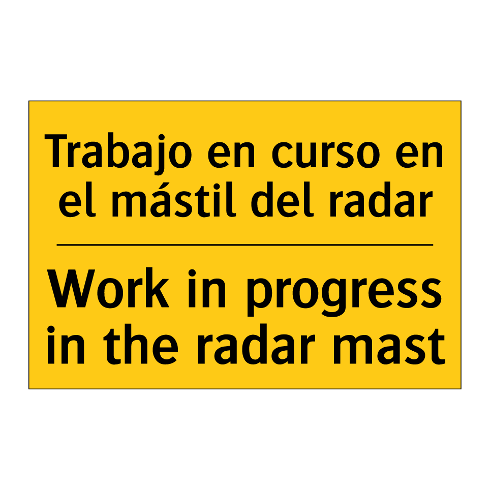 Trabajo en curso en el mástil del radar - Work in progress in the radar mast
