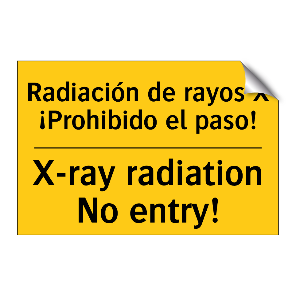 Radiación de rayos X ¡Prohibido el paso! - X-ray radiation No entry!
