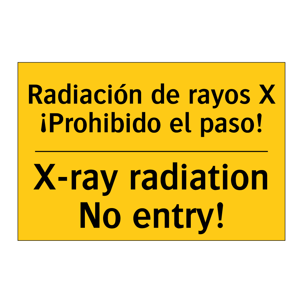 Radiación de rayos X ¡Prohibido el paso! - X-ray radiation No entry!