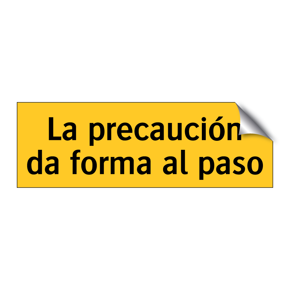 La precaución da forma al paso