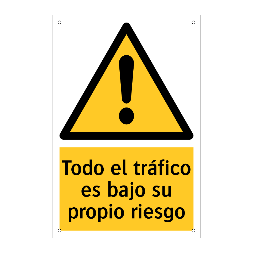 Todo el tráfico es bajo su propio riesgo