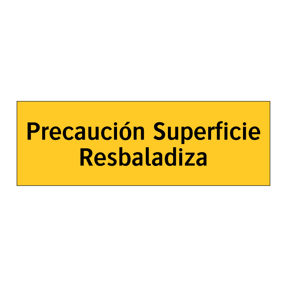 Precaución Superficie Resbaladiza