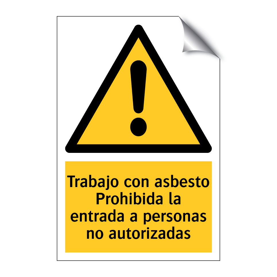 Trabajo con asbesto Prohibida la entrada a personas no autorizadas