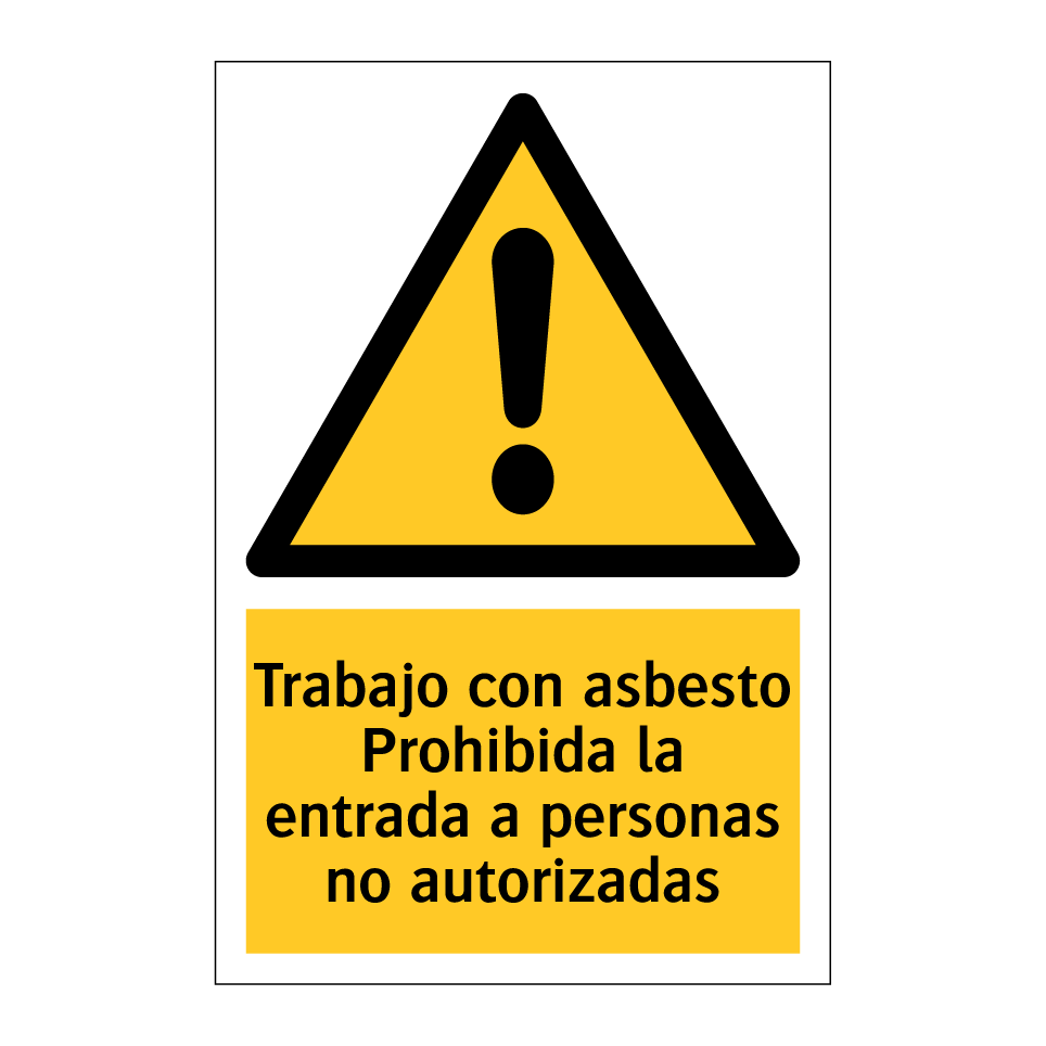 Trabajo con asbesto Prohibida la entrada a personas no autorizadas