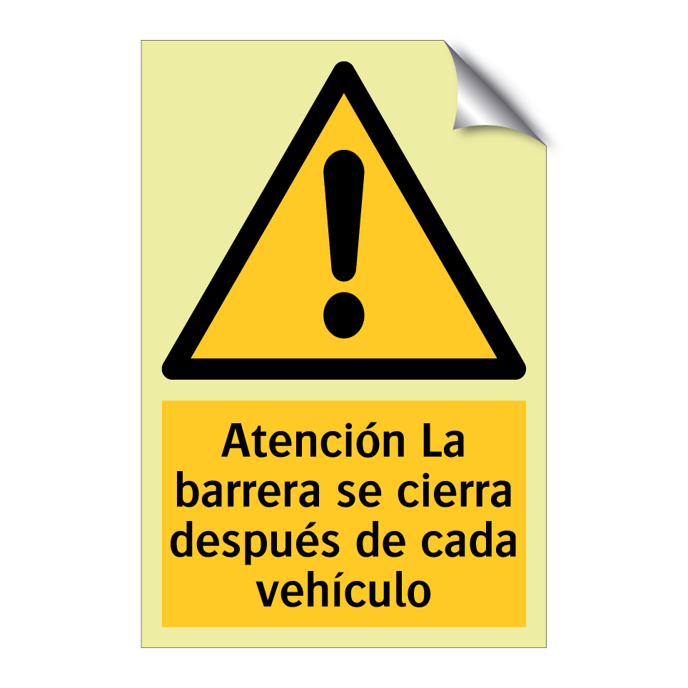 Atención La barrera se cierra después de cada vehículo