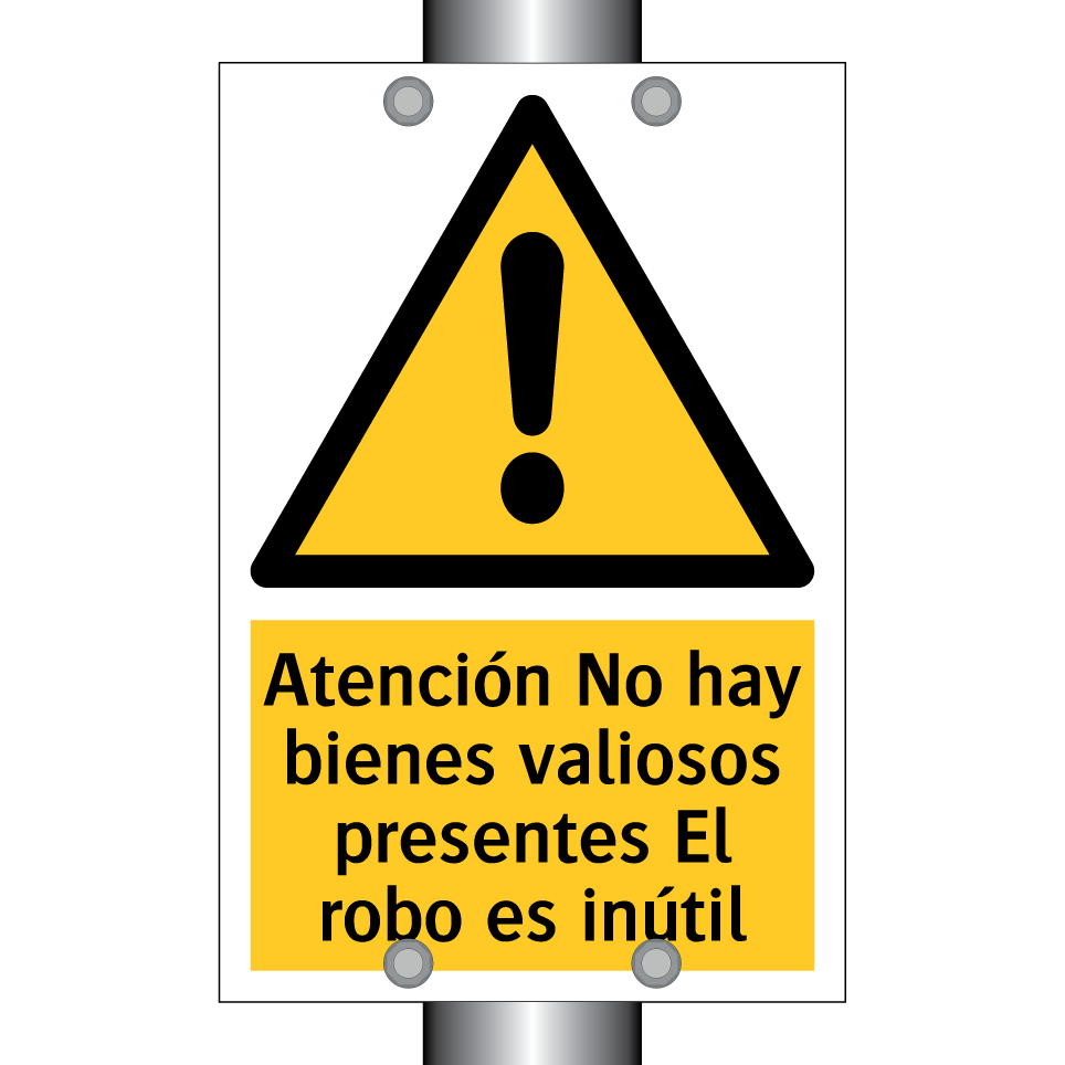 Atención No hay bienes valiosos presentes El robo es inútil
