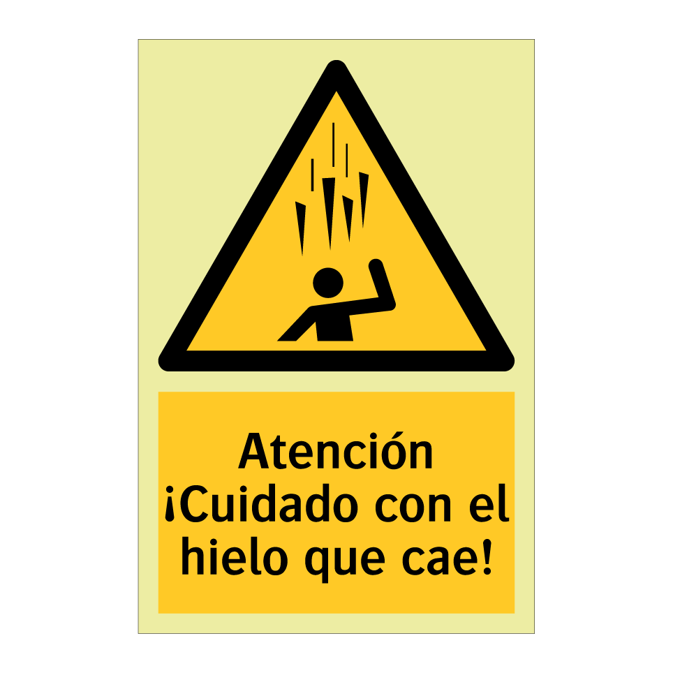 Atención ¡Cuidado con el hielo que cae!