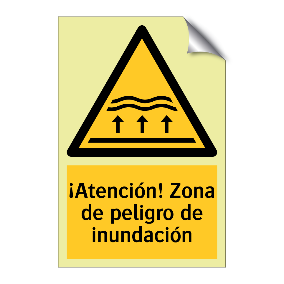 ¡Atención! Zona de peligro de inundación