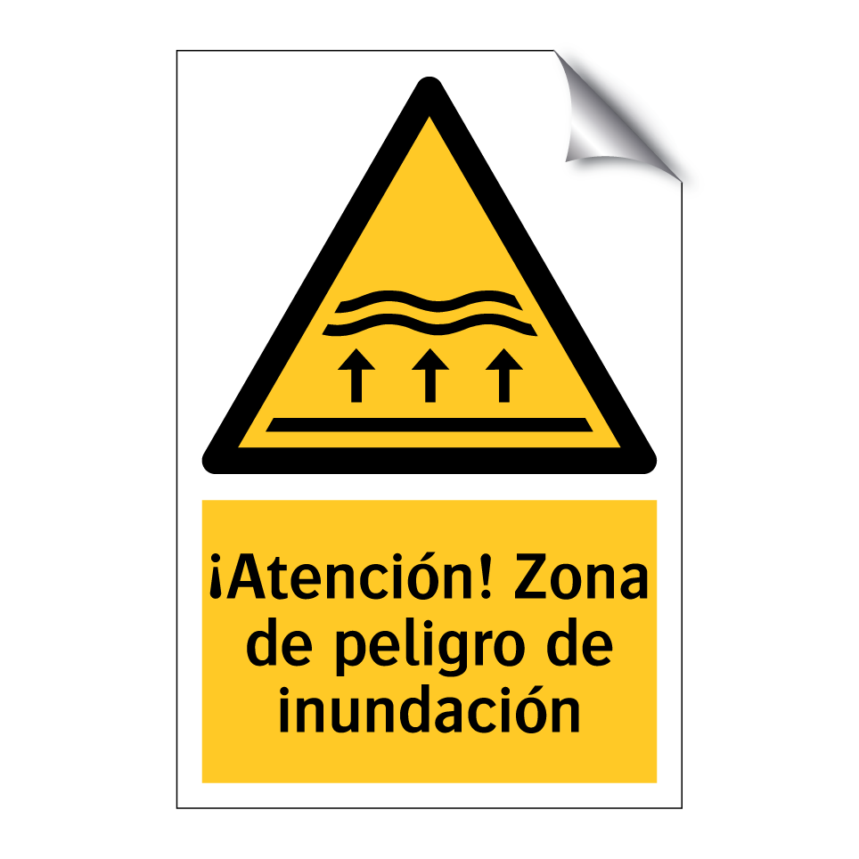 ¡Atención! Zona de peligro de inundación