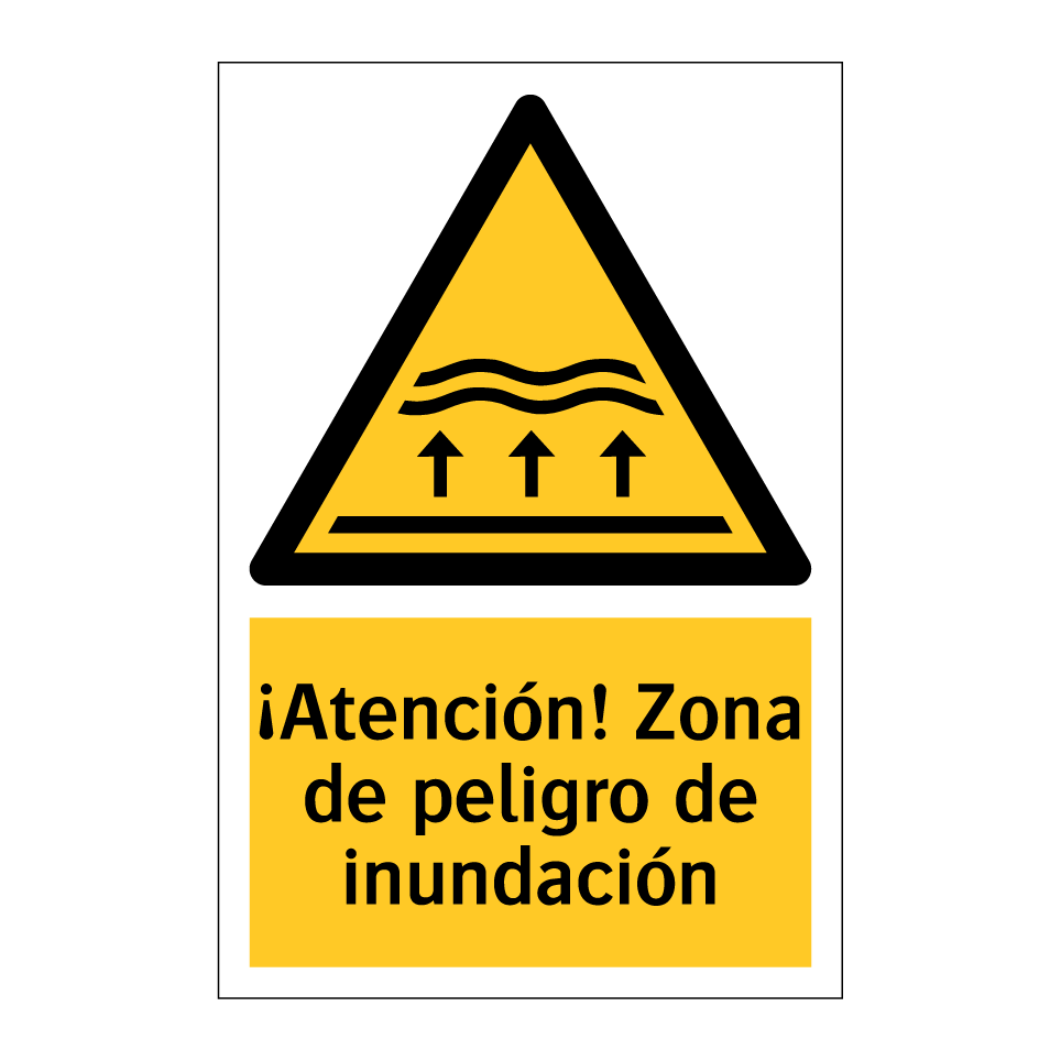 ¡Atención! Zona de peligro de inundación