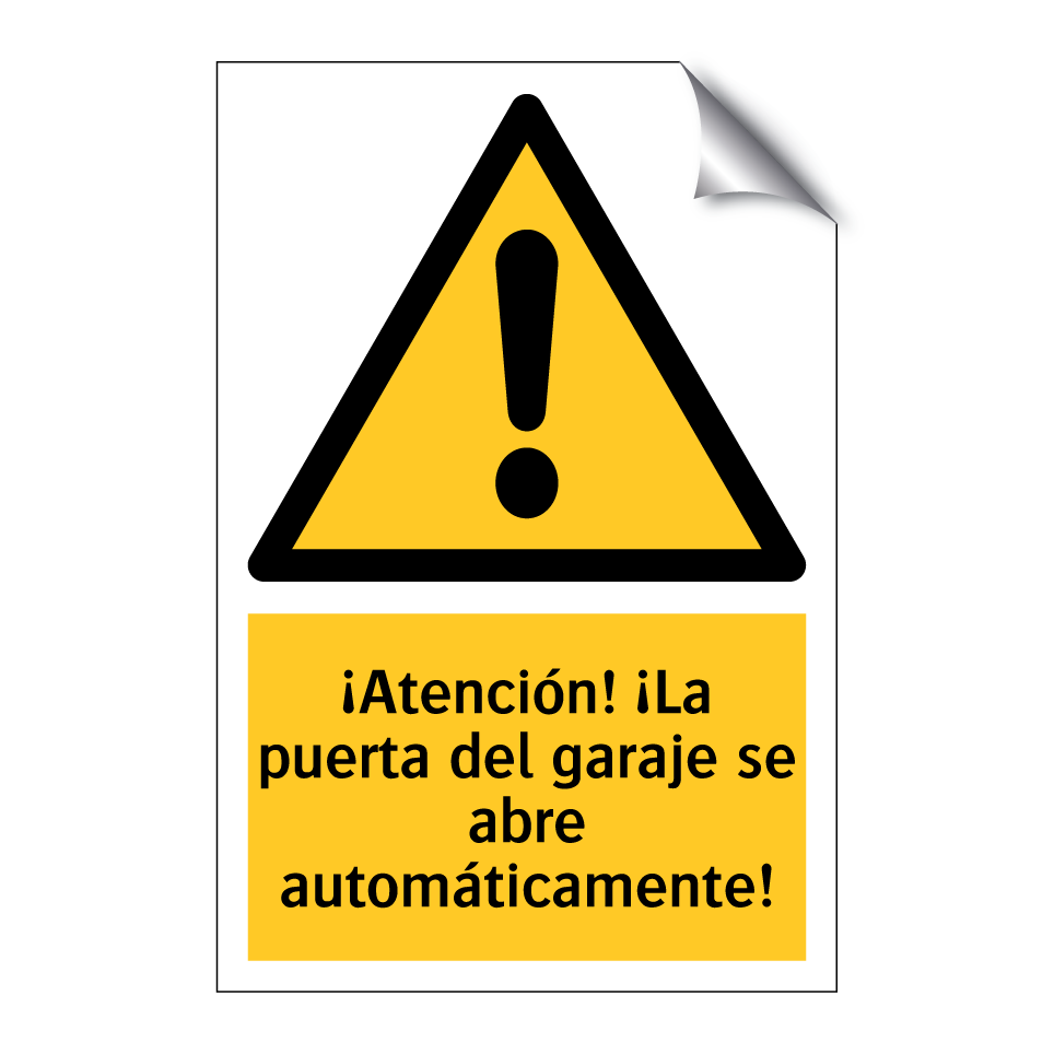 ¡Atención! ¡La puerta del garaje se abre automáticamente!
