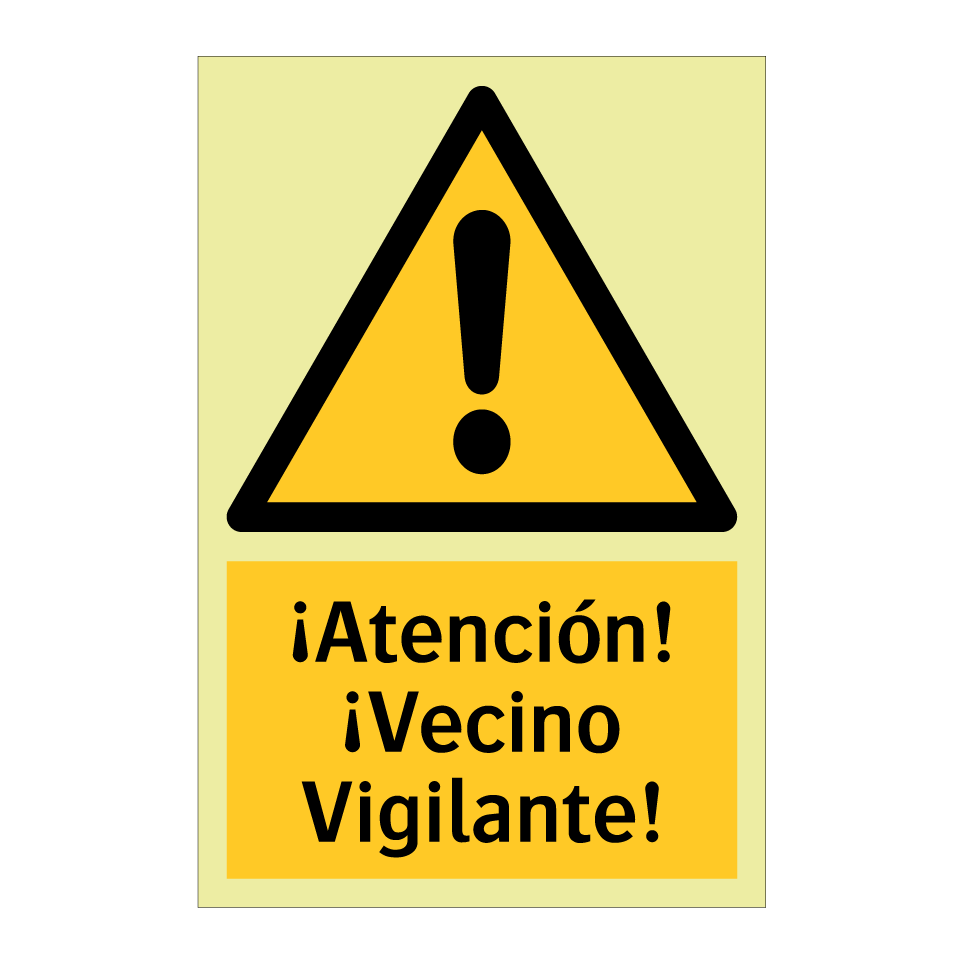 ¡Atención! ¡Vecino Vigilante!