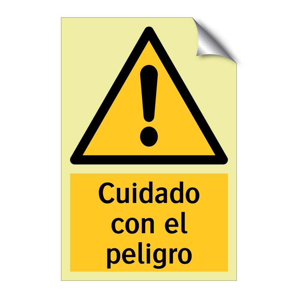 Cuidado con el peligro