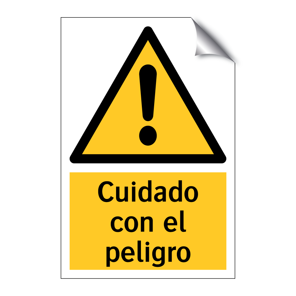 Cuidado con el peligro