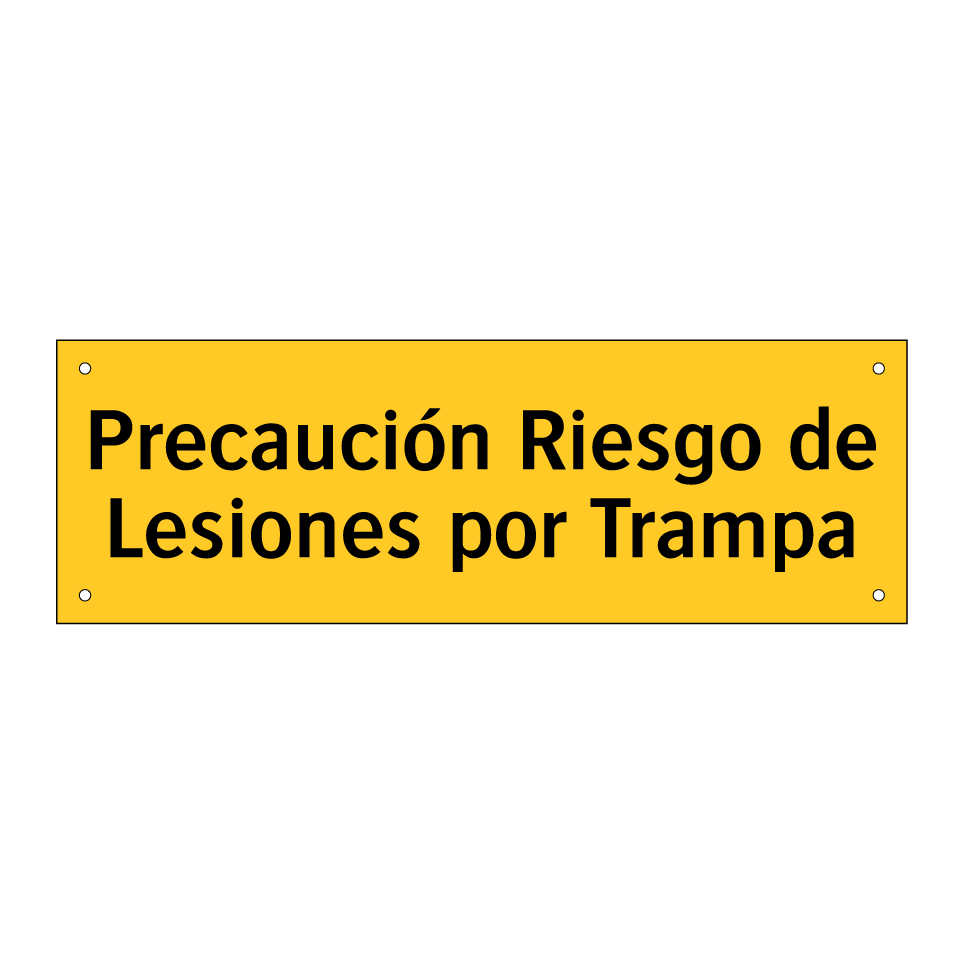Precaución Riesgo de Lesiones por Trampa