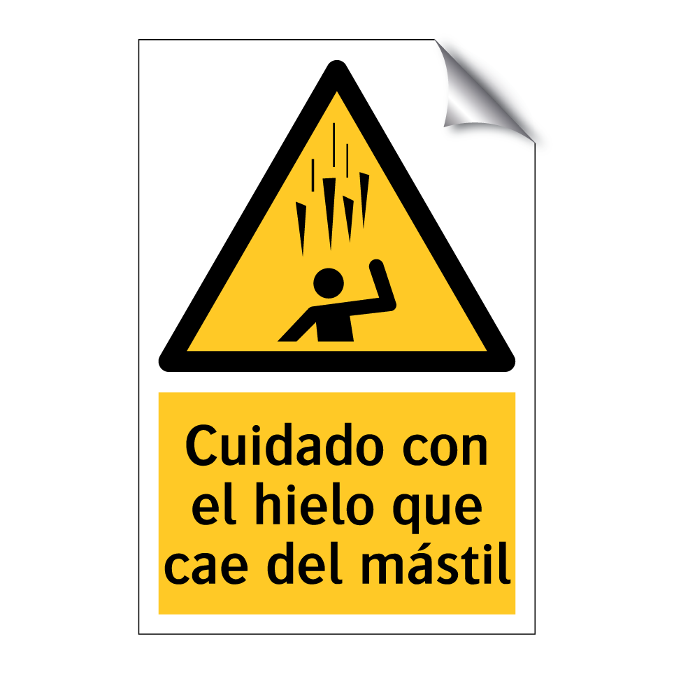 Cuidado con el hielo que cae del mástil
