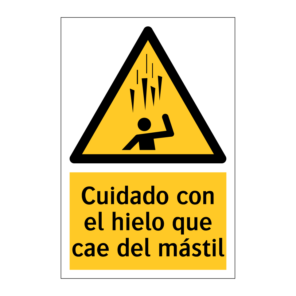 Cuidado con el hielo que cae del mástil