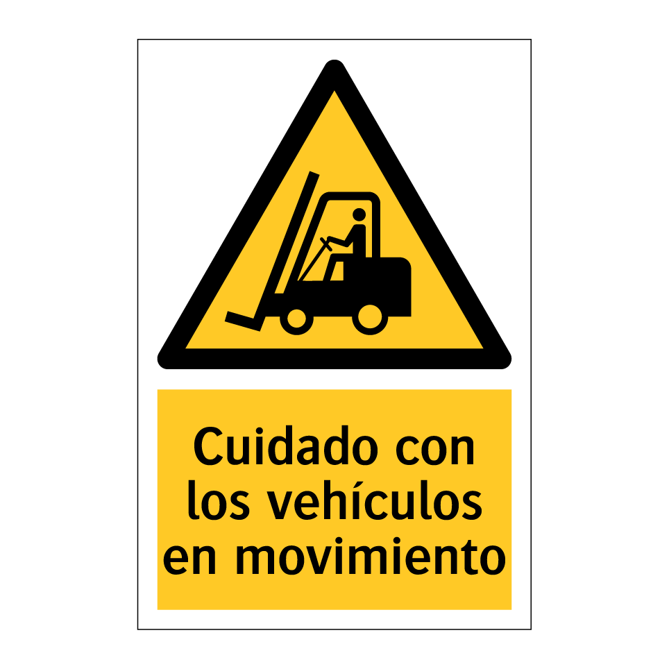 Cuidado con los vehículos en movimiento