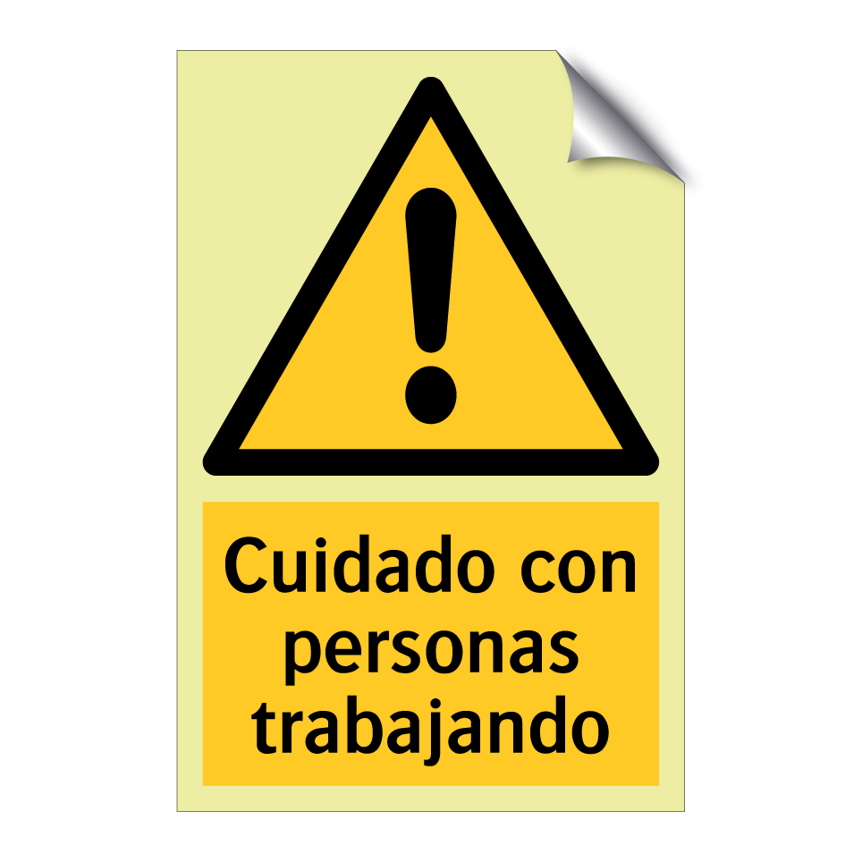 Cuidado con personas trabajando