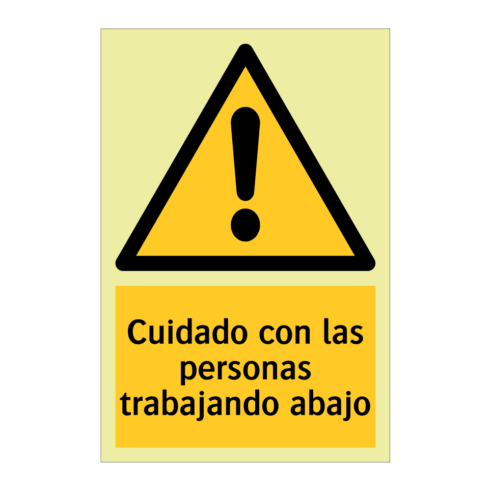 Cuidado con las personas trabajando abajo