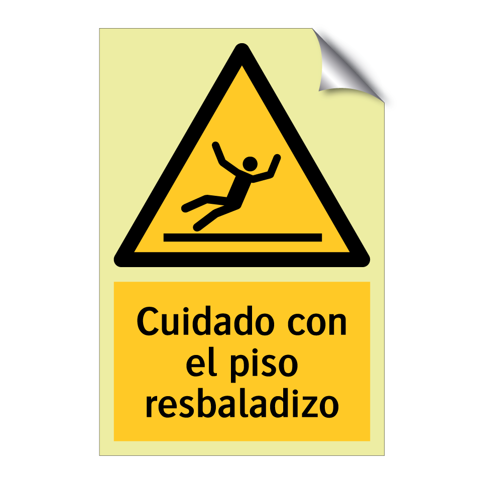 Cuidado con el piso resbaladizo