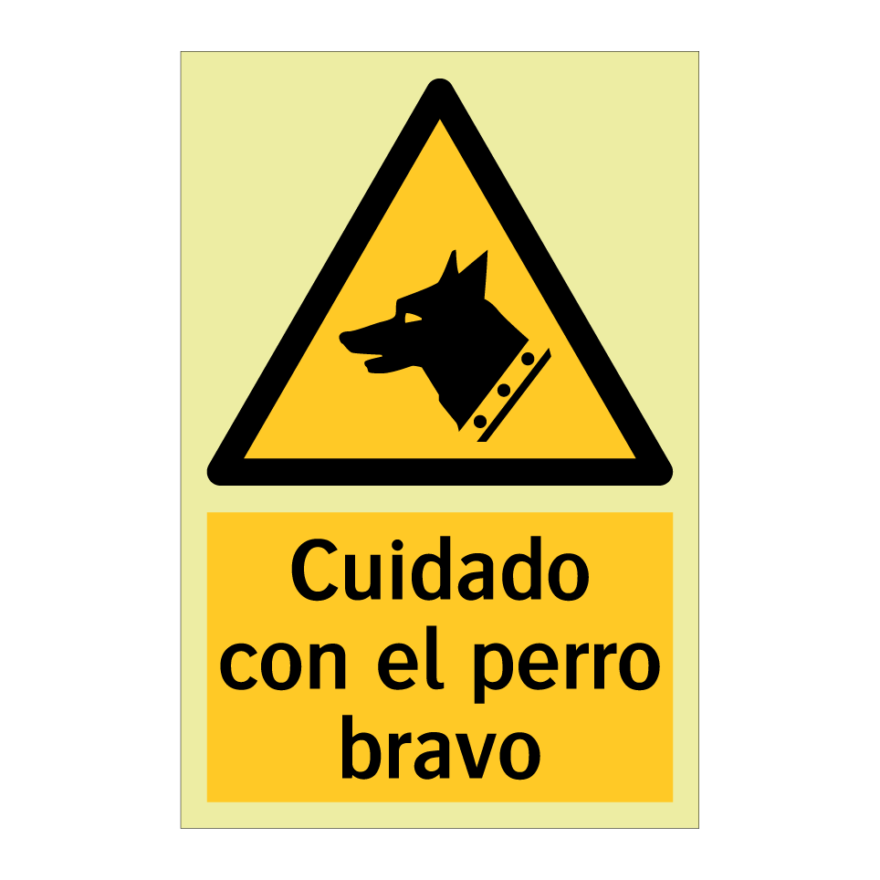 Cuidado con el perro bravo