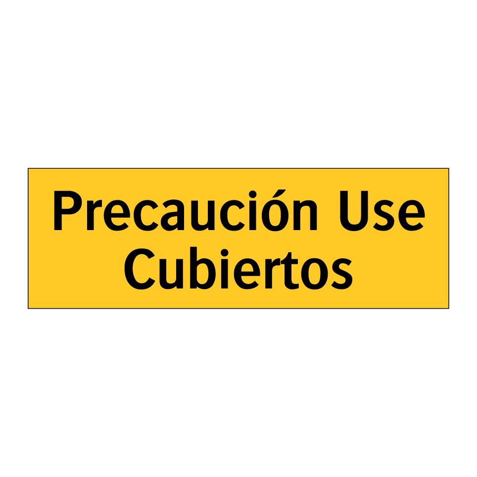 Precaución Use Cubiertos