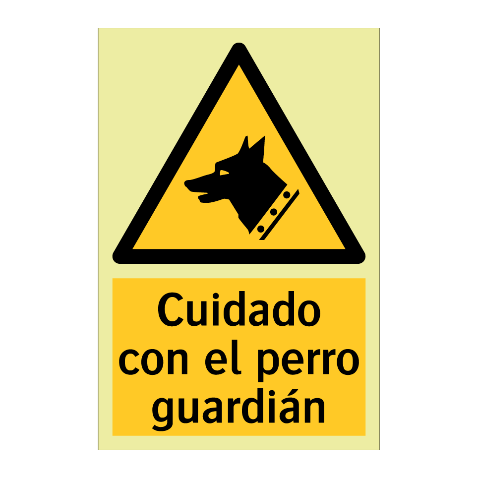 Cuidado con el perro guardián