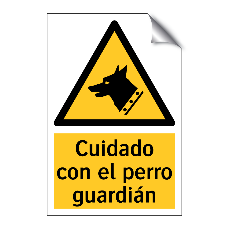Cuidado con el perro guardián