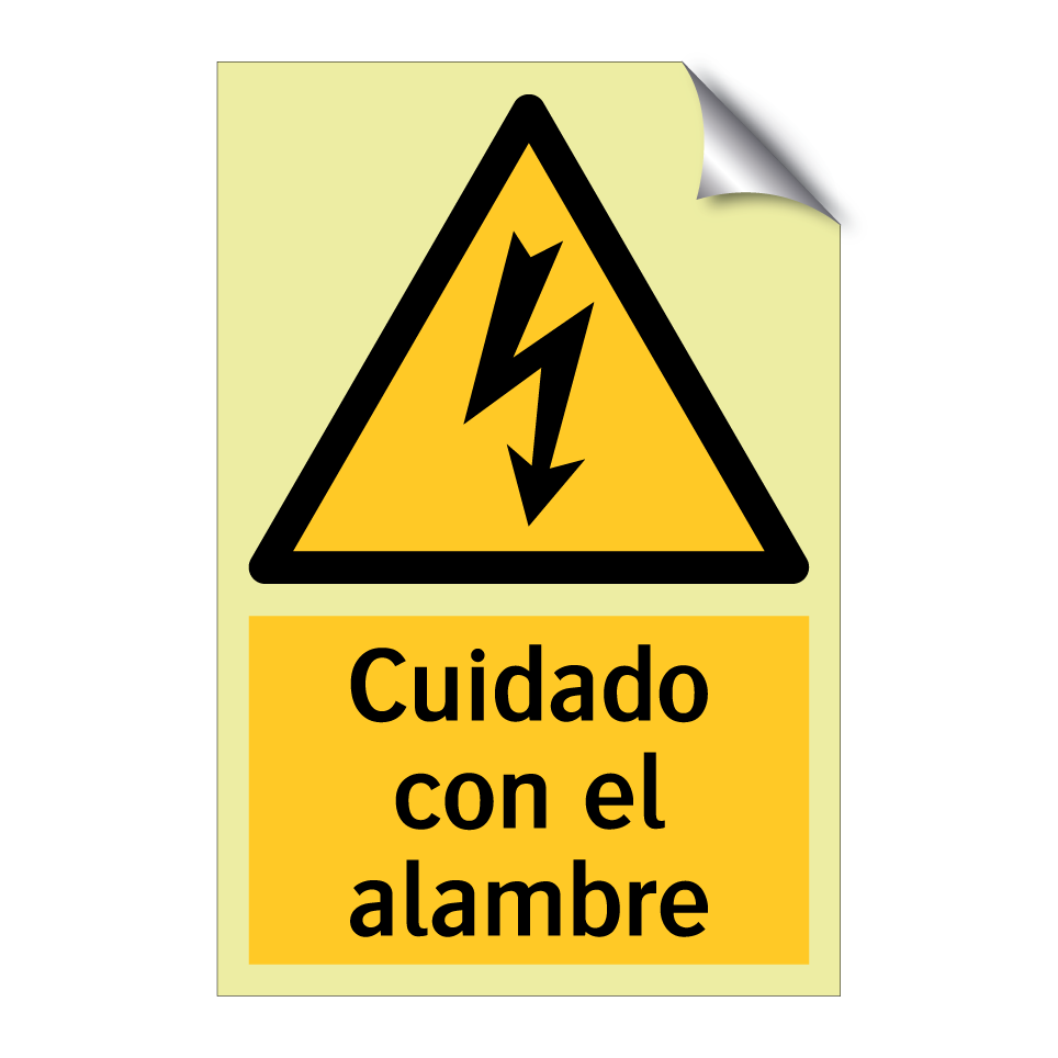Cuidado con el alambre