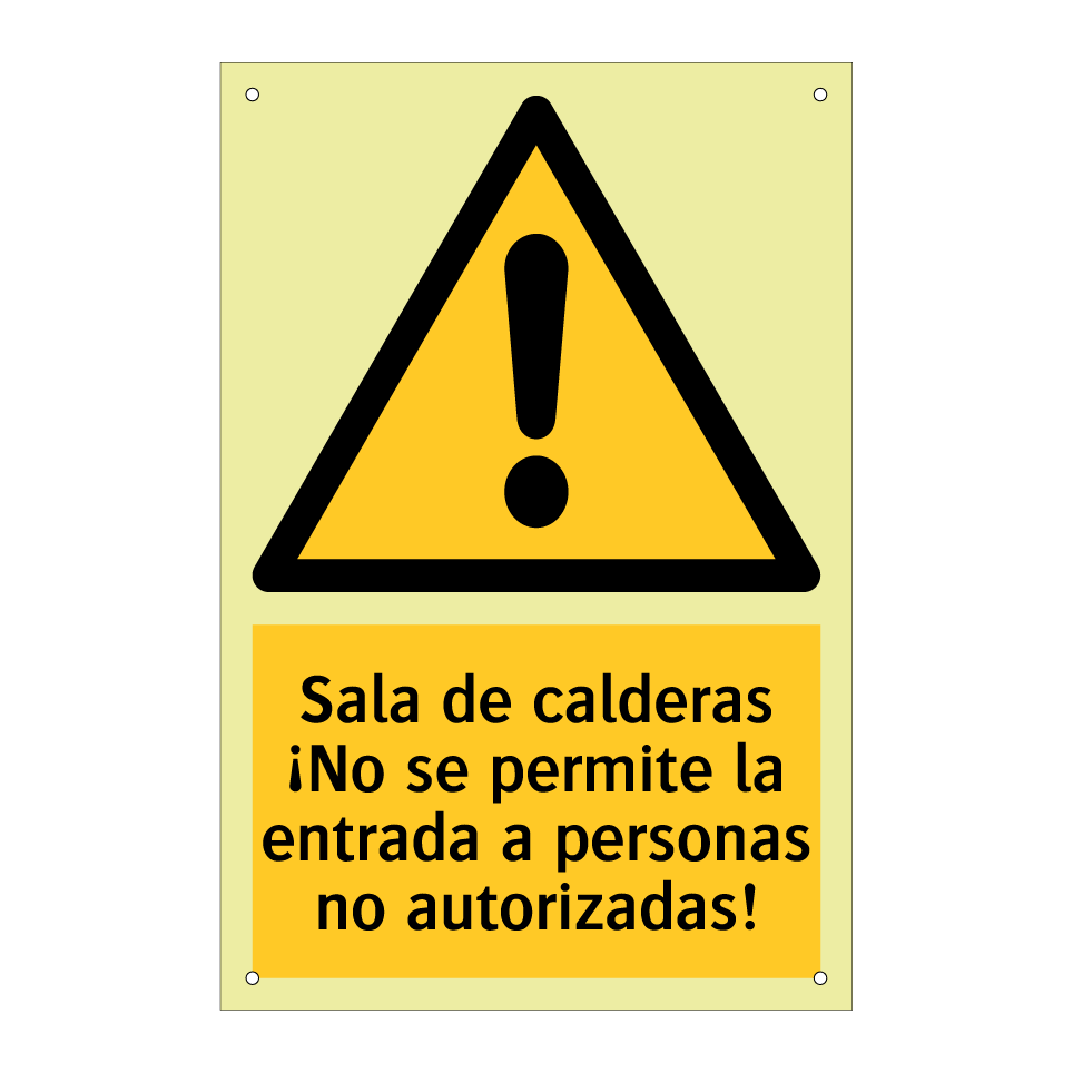 Sala de calderas ¡No se permite la entrada a personas no autorizadas!