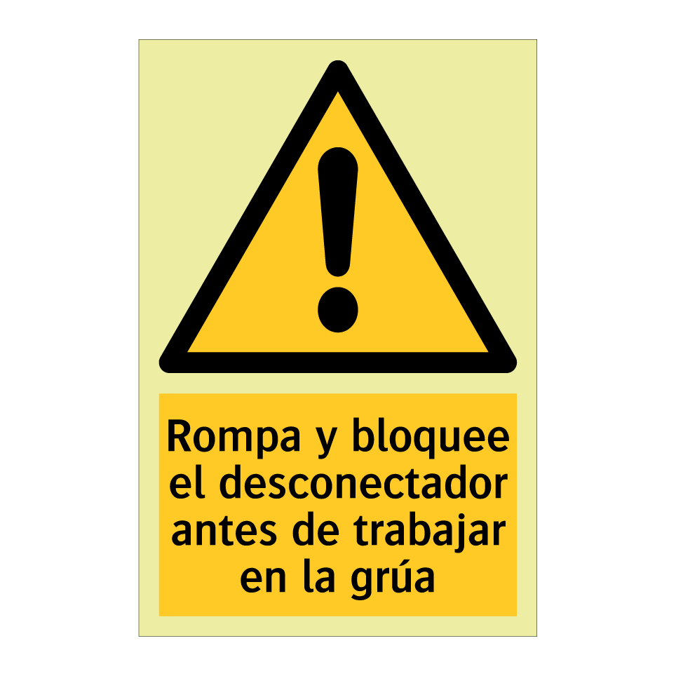 Rompa y bloquee el desconectador antes de trabajar en la grúa