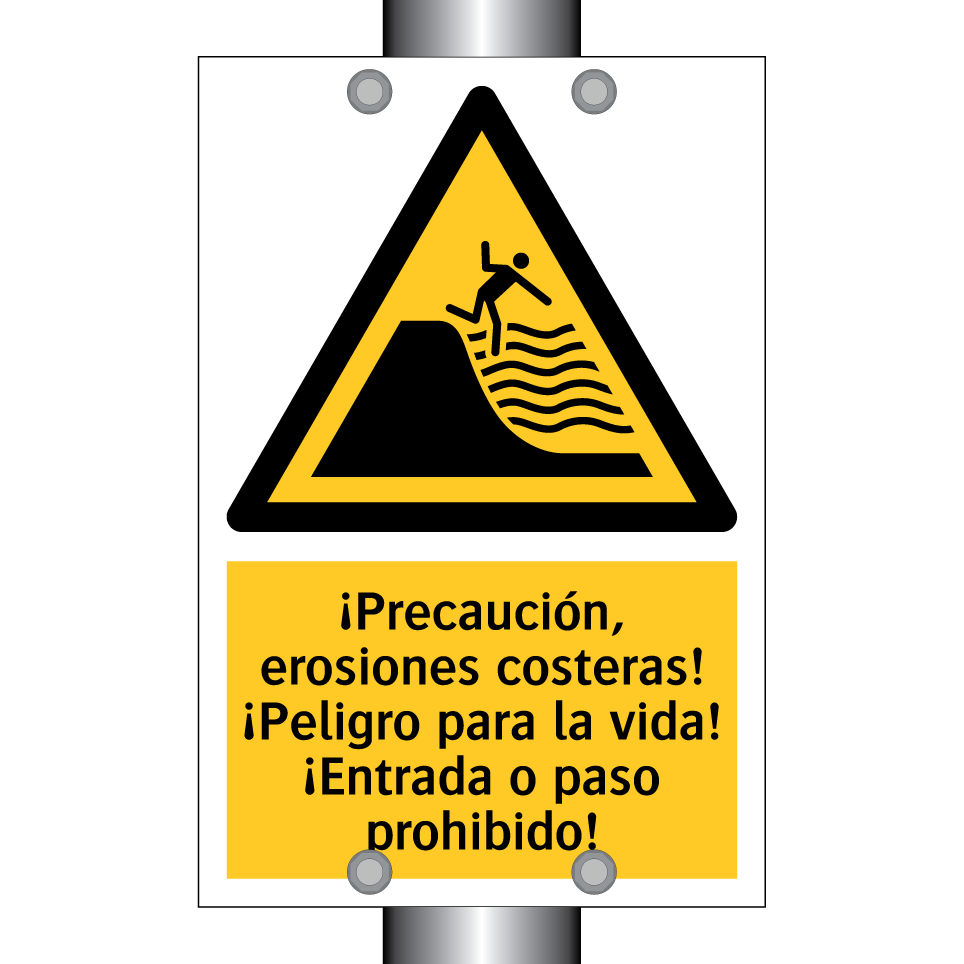 ¡Precaución, erosiones costeras! ¡Peligro para la vida! ¡Entrada o paso prohibido!
