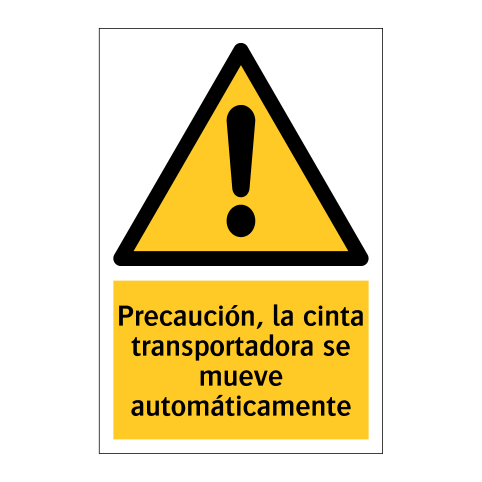 Precaución, la cinta transportadora se mueve automáticamente