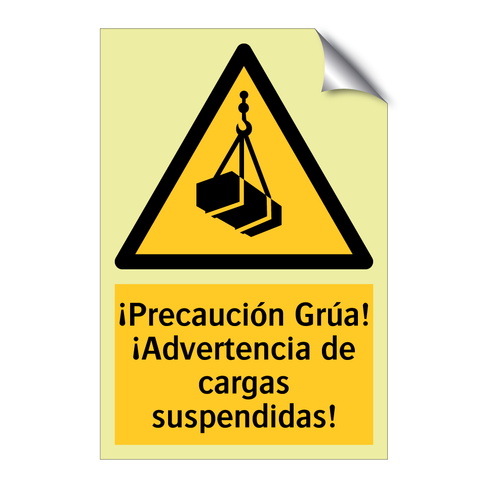 ¡Precaución Grúa! ¡Advertencia de cargas suspendidas!