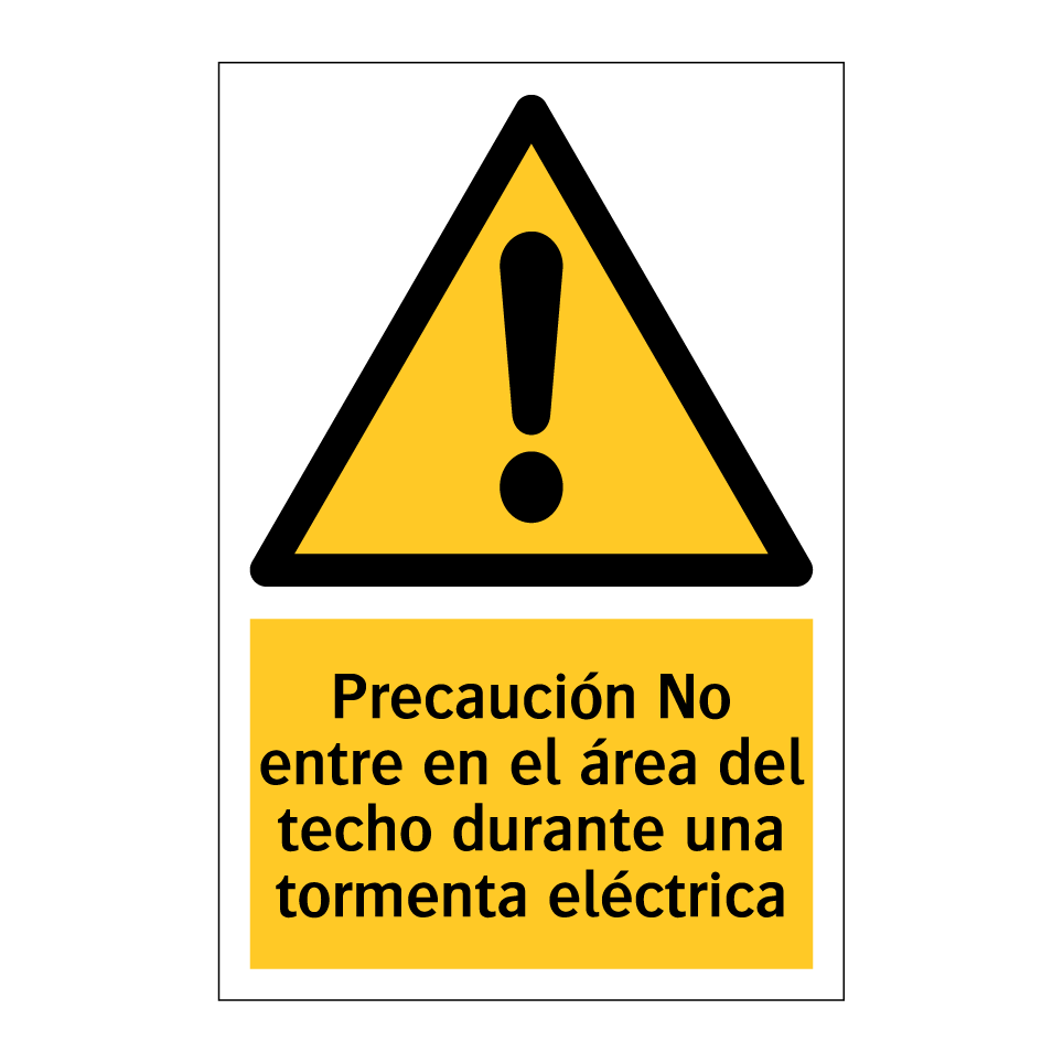 Precaución No entre en el área del techo durante una tormenta eléctrica
