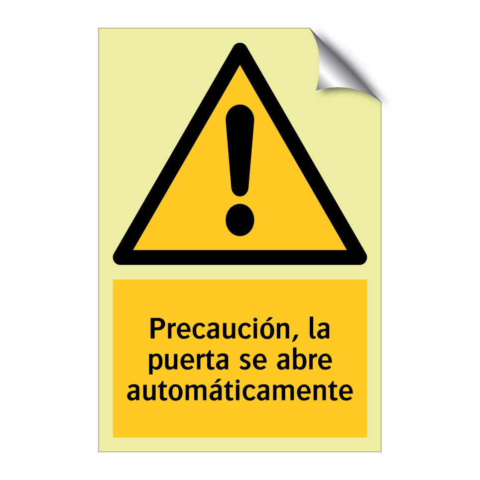Precaución, la puerta se abre automáticamente