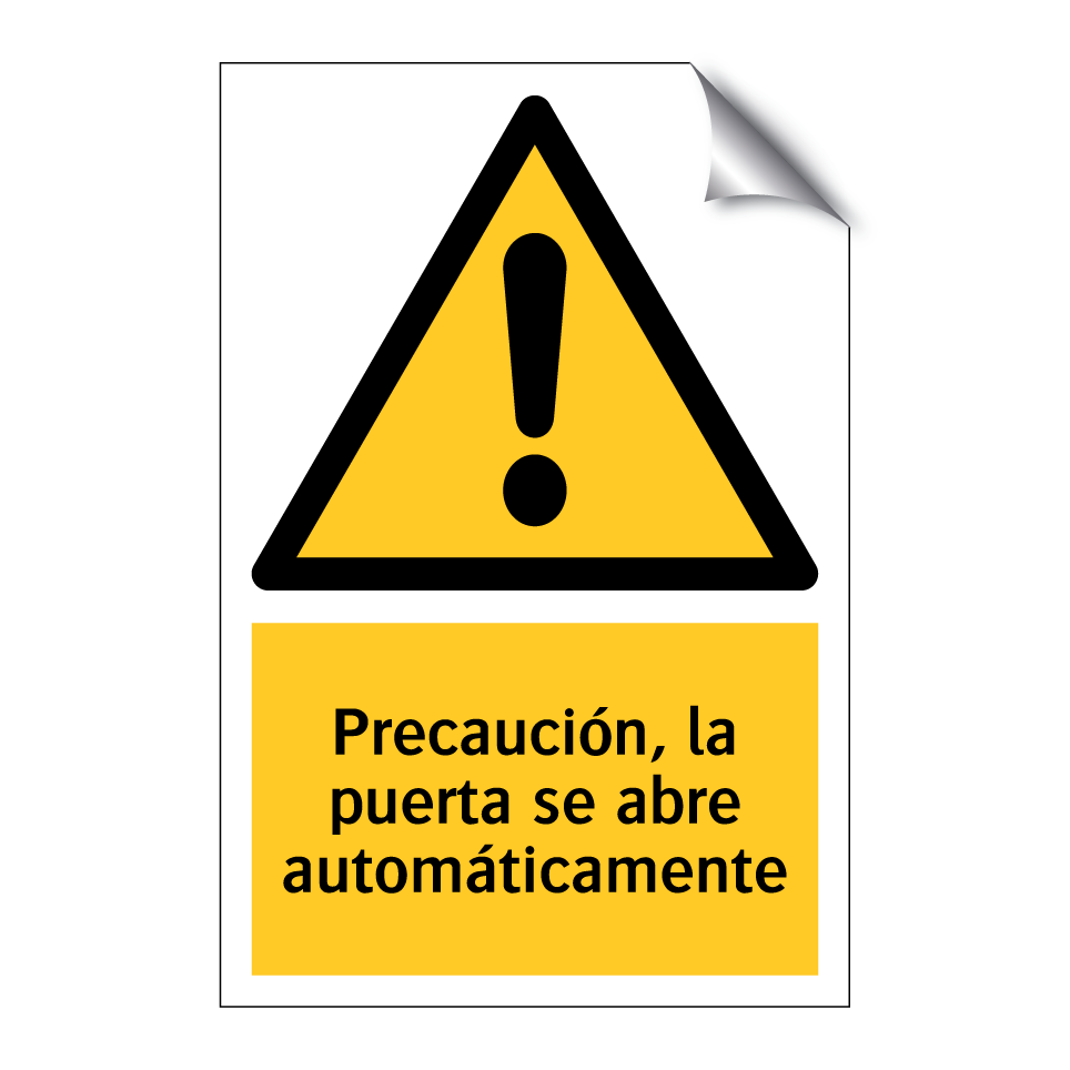 Precaución, la puerta se abre automáticamente