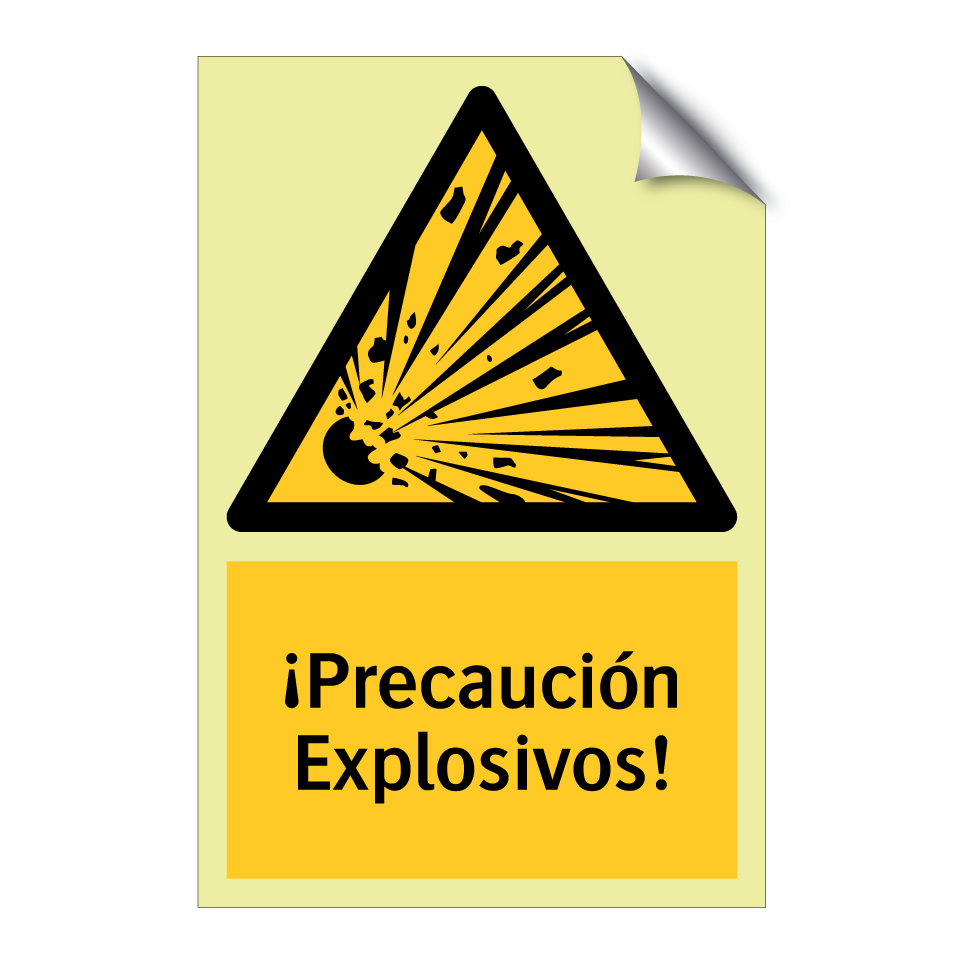 ¡Precaución Explosivos!
