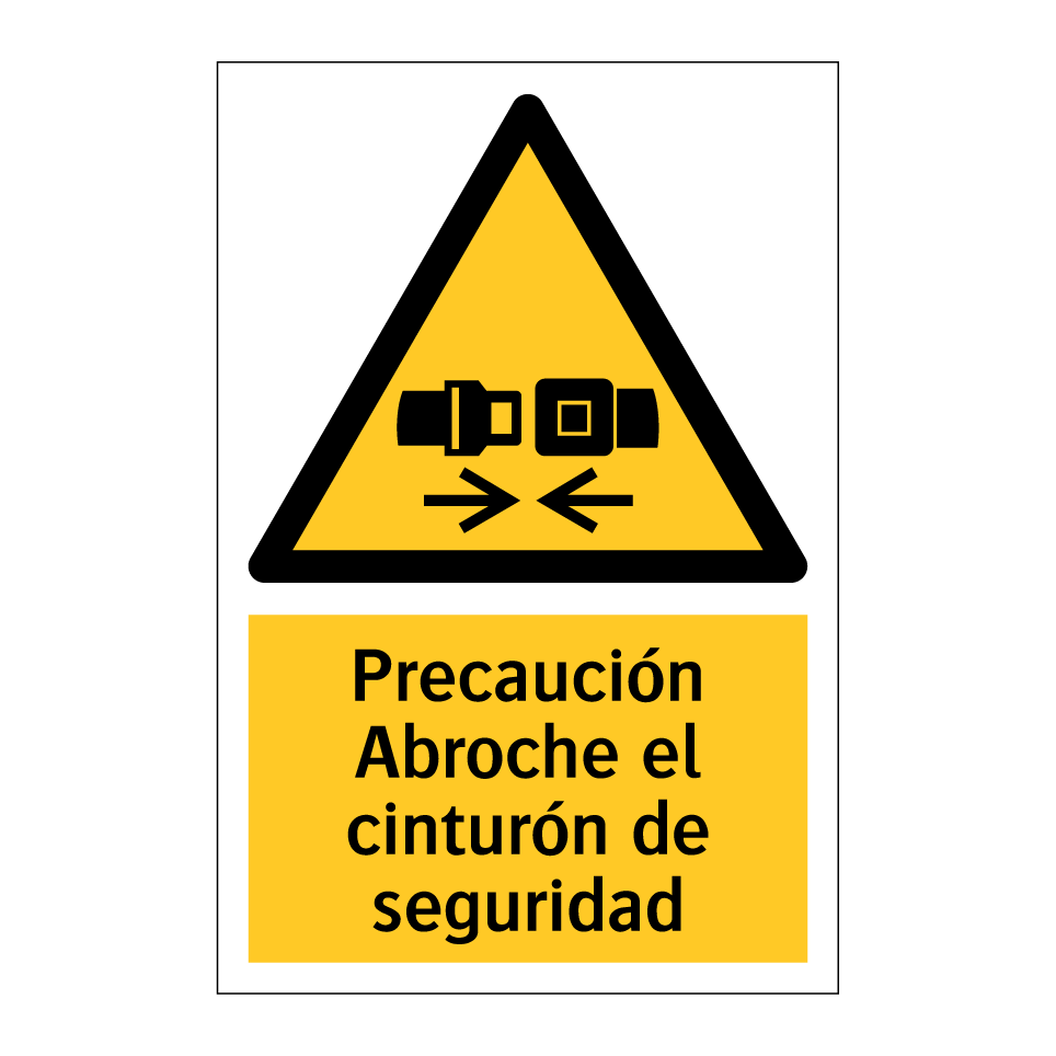 Precaución Abroche el cinturón de seguridad