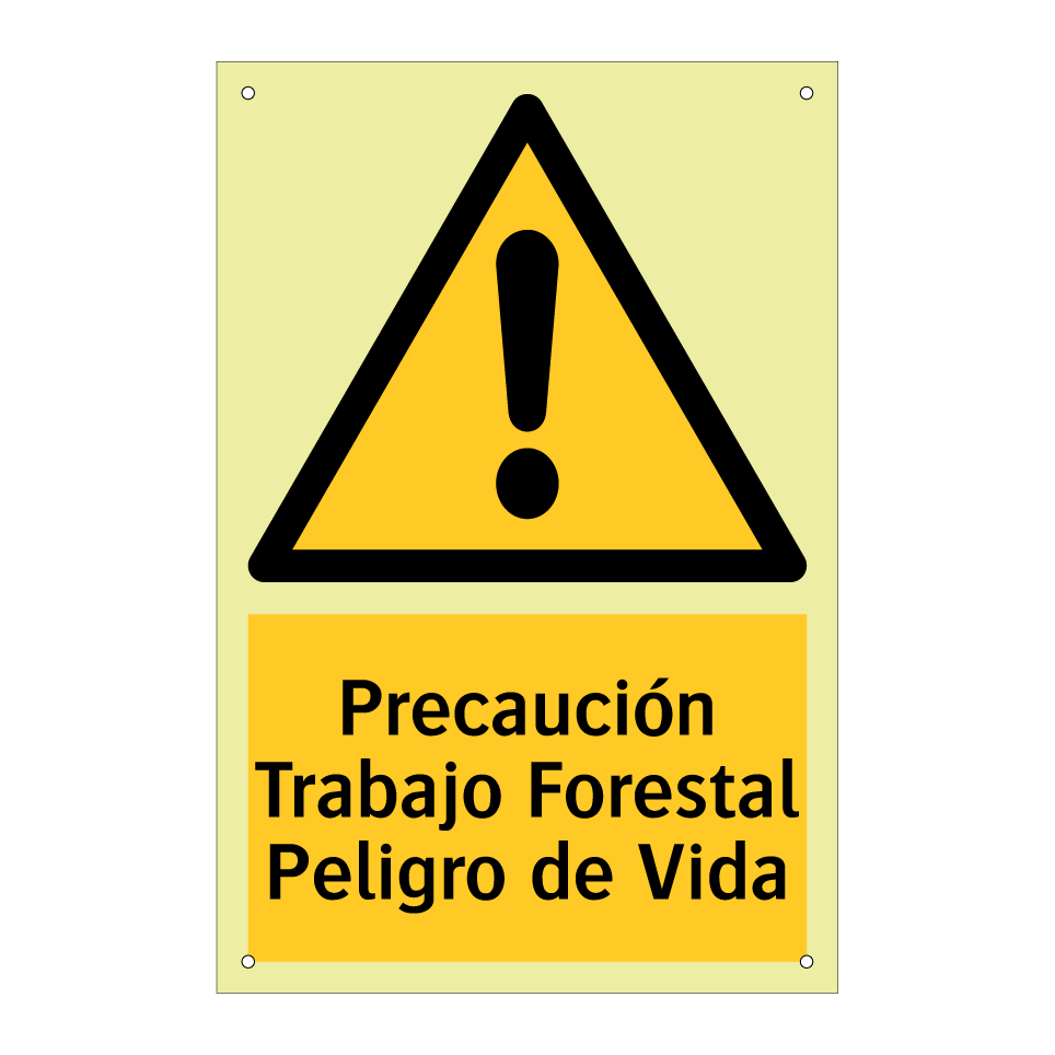 Precaución Trabajo Forestal Peligro de Vida