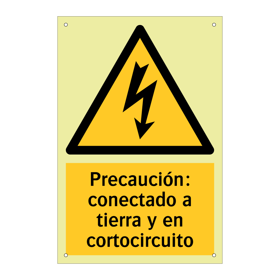 Precaución: conectado a tierra y en cortocircuito