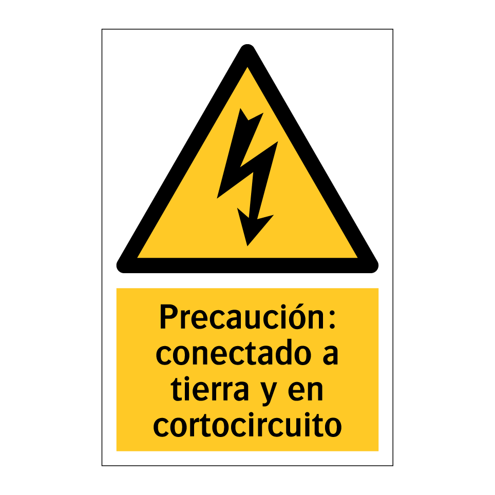 Precaución: conectado a tierra y en cortocircuito