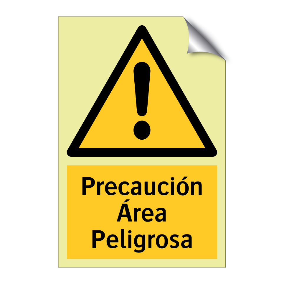 Precaución Área Peligrosa