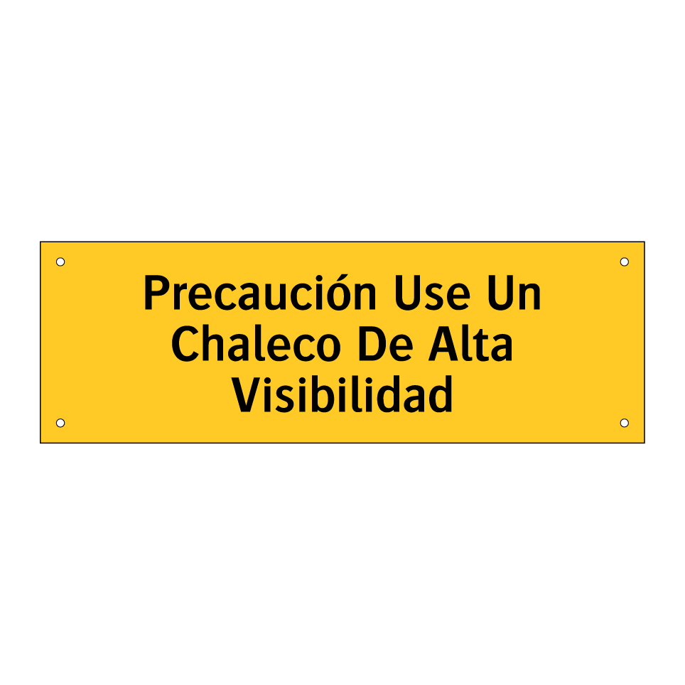 Precaución Use Un Chaleco De Alta Visibilidad