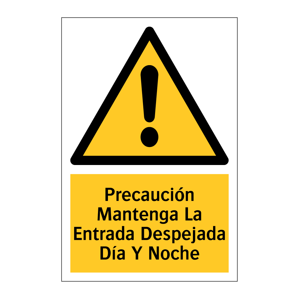 Precaución Mantenga La Entrada Despejada Día Y Noche